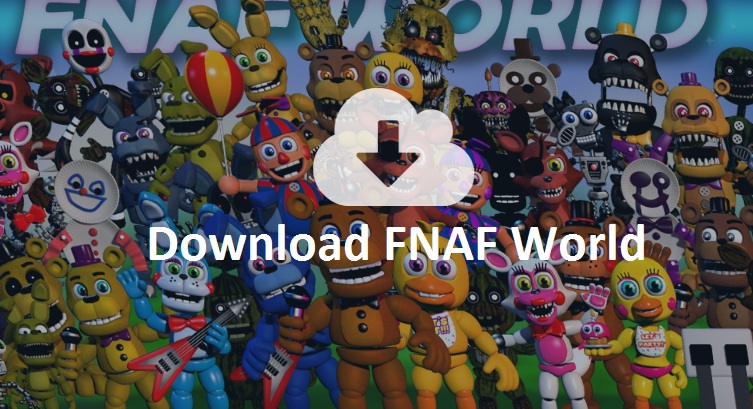 fnaf world update 3 download